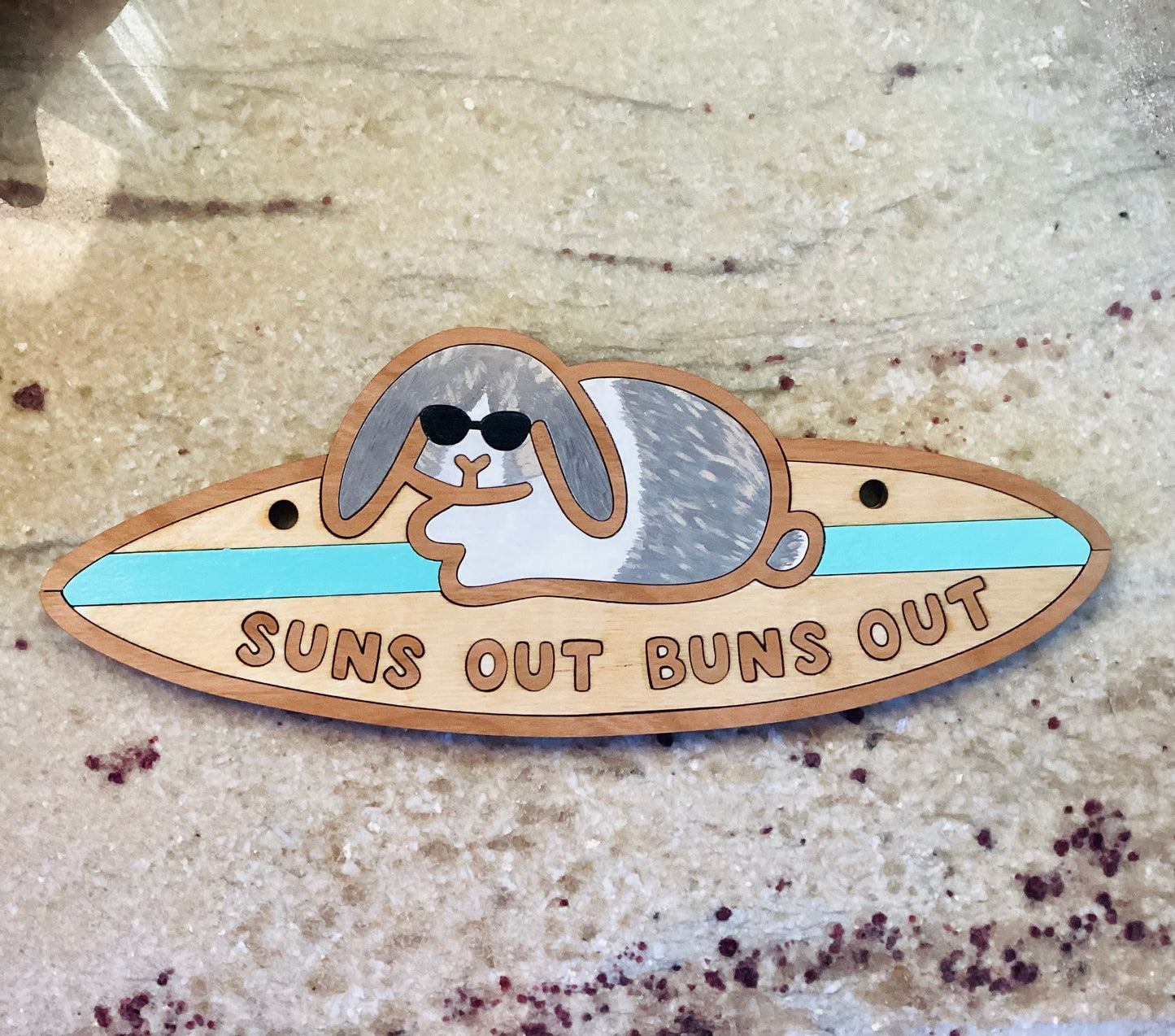 Suns Out Buns Out Wood Sign 9"