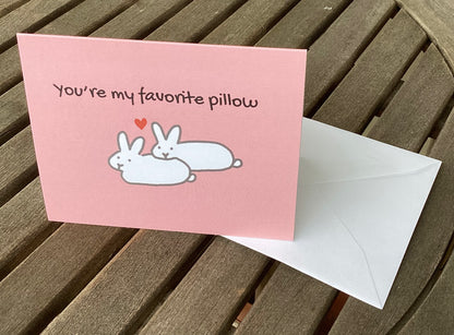 Valentines Bunny Card - You're My Favorite Pillow