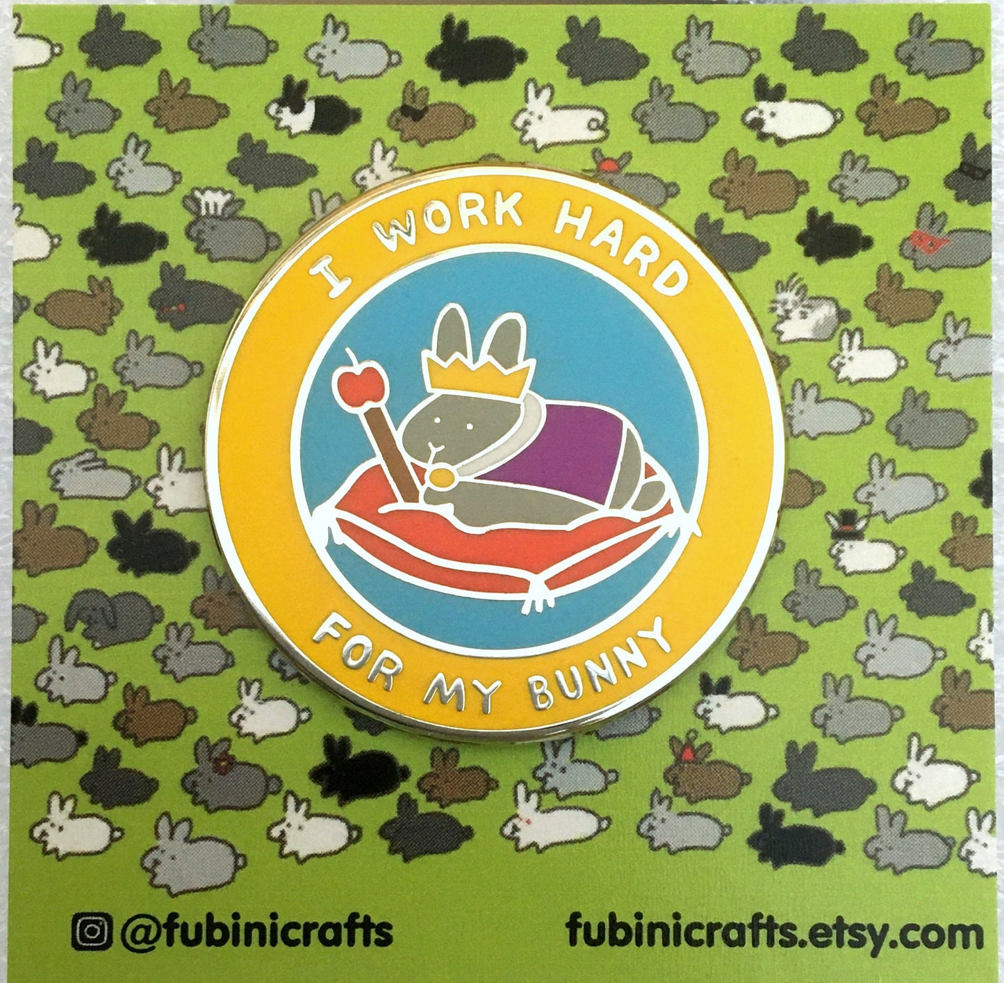 i work hard for my bunny enamel pin on backing card